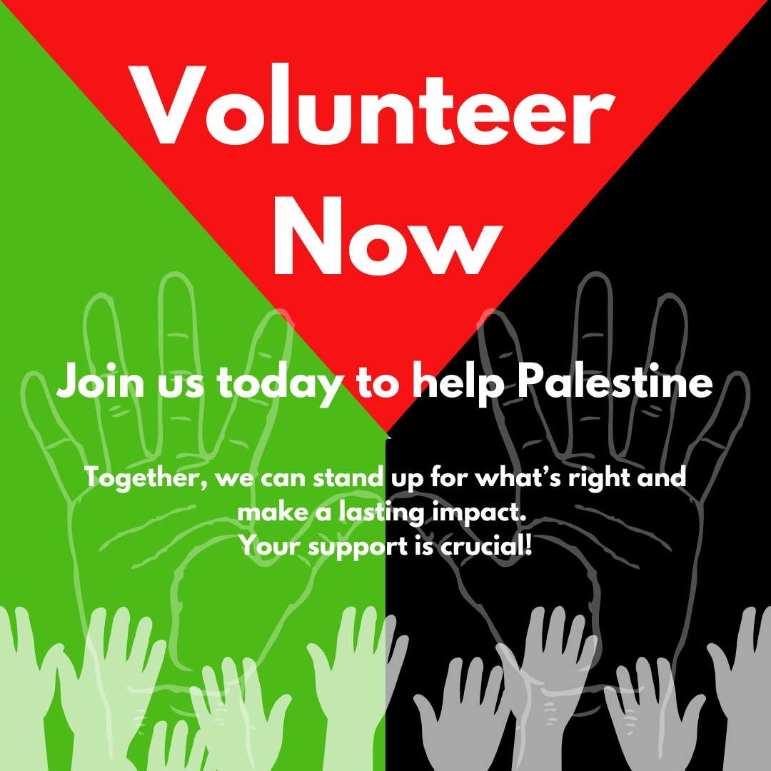 Volunteer now for Palestine
